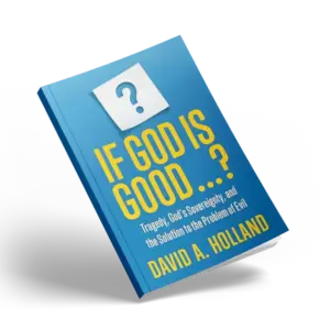 If God is Good…? (PDF)