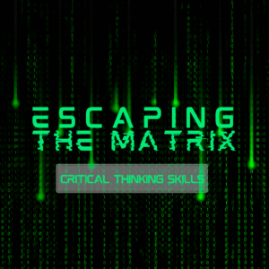 Escaping the Matrix (E-Course)